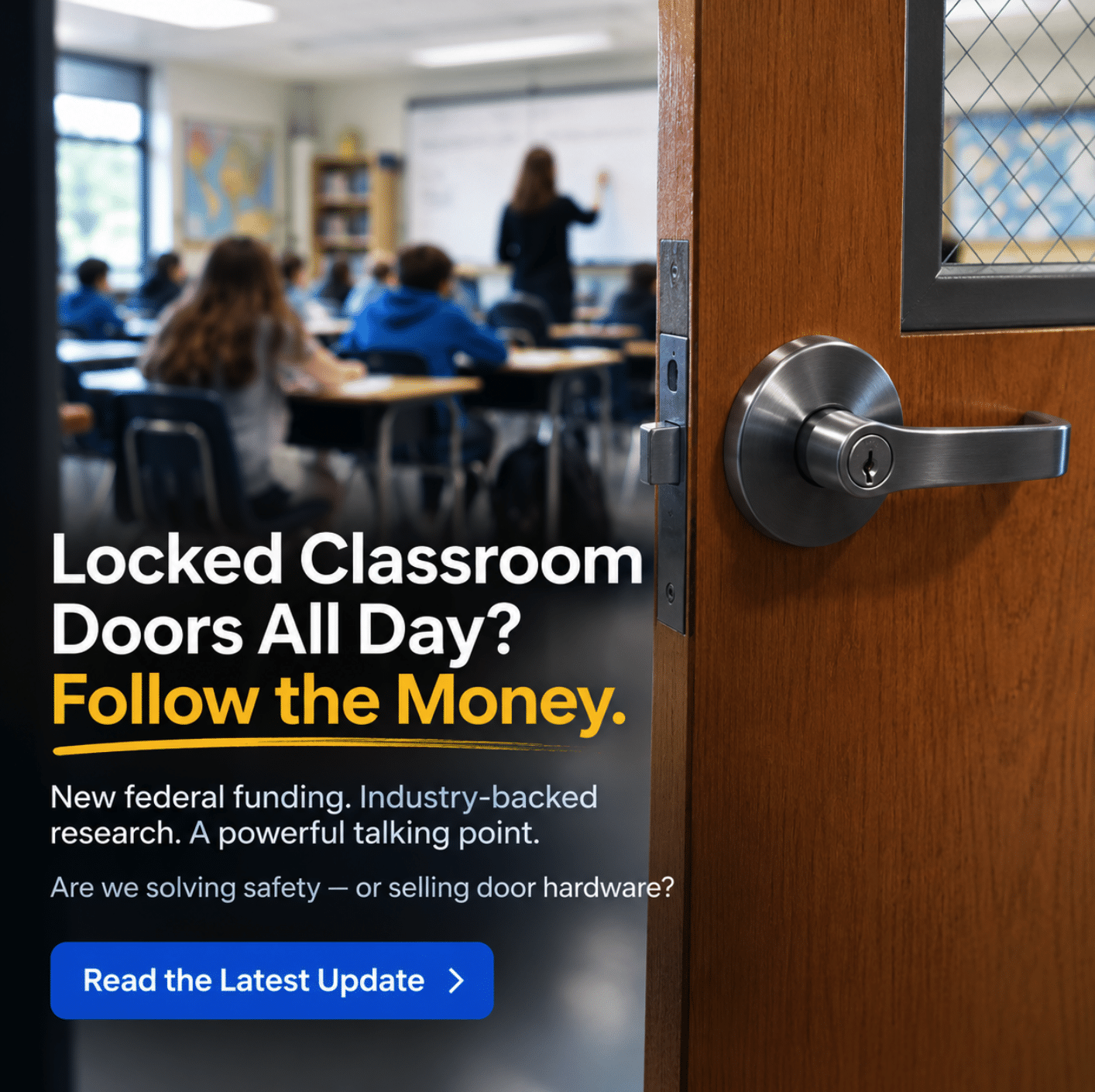 Locked Classroom Doors
